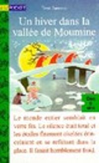 Couverture du livre Un hiver dans la vallée de Moumine - Tove Jansson