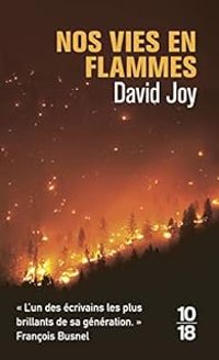 David Joy - Nos vies en flammes