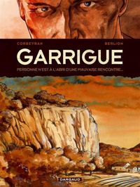 Couverture du livre Garrigue T1 - Ric Corbeyran - Olivier Berlion