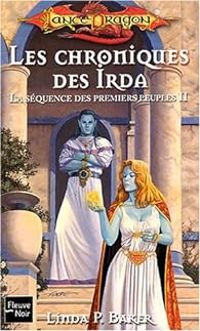 Couverture du livre La chronique des Irda - Linda P Baker