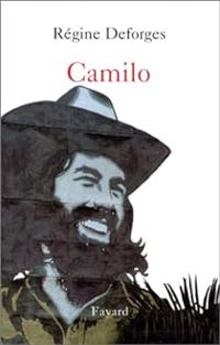 Couverture du livre Camilo - Regine Deforges