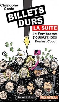 Christophe Conte - Billets durs (la suite)