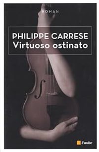 Philippe Carrese - Virtuoso Ostinato