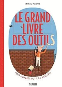 Couverture du livre Le grand livre des outils - Pronto  - Raphal Martin