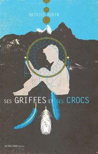 Mathieu Robin - Ses griffes et ses crocs