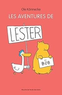 Couverture du livre Les Aventures de Lester et Bob - Ole Knnecke