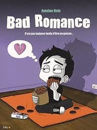 Couverture du livre Bad romance - Antoine Dole