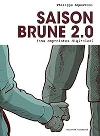 Philippe Squarzoni - Saison Brune 2.0