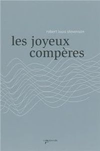 Couverture du livre Les joyeux compères - Robert Louis Stevenson