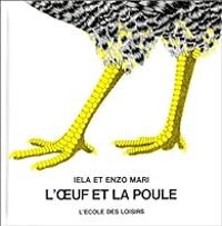 Iela Mari - Enzo Mari - L'Oeuf et la Poule