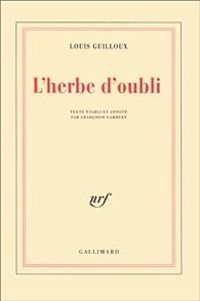 Couverture du livre L'herbe d'oubli - Louis Guilloux