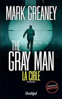 Mark Greaney - La Cible