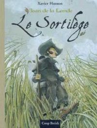 Couverture du livre Le Sortilège - Xavier Husson