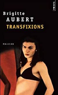 Couverture du livre Transfixions - Brigitte Aubert