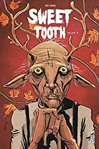 Couverture du livre Sweet Tooth - Jeff Lemire