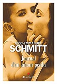 Couverture du livre Journal d'un amour perdu - Eric Emmanuel Schmitt