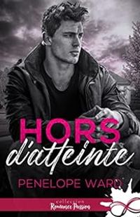 Penelope Ward - Hors d'atteinte