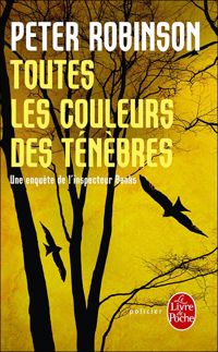 Peter Robinson - Toutes les couleurs des ténèbres