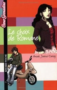 Couverture du livre Le choix de Romane - Anouk Journo Durey