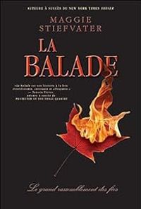 Couverture du livre La balade - Maggie Stiefvater