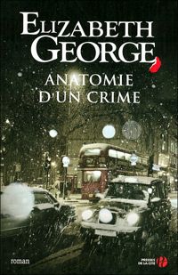 Couverture du livre Anatomie d'un crime - Elizabeth George