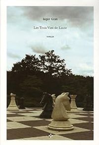 Couverture du livre Les Trois Vies de Lucie - Iegor Gran