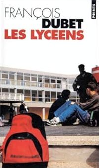 Couverture du livre Les Lycéens - Francois Dubet