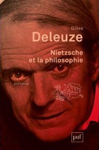 Gilles Deleuze - Nietzsche et la philosophie