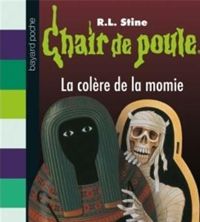 R.-l. (robert Lawrence) Stine - La Colère de la momie,numéro 22