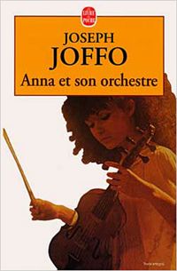 Couverture du livre Anna et son orchestre - Joseph Joffo