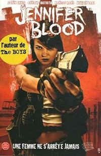 Couverture du livre Une femme ne s'arrête jamais - Garth Ennis