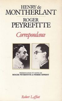 Couverture du livre Correspondance  - Roger Peyrefitte - Henry De Montherlant