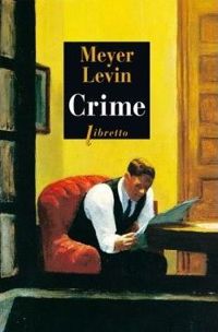 Couverture du livre Crime - Meyer Levin