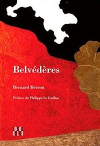 Couverture du livre Belvédères - Bernard Berrou