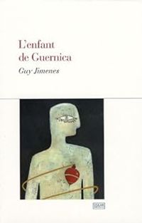 Couverture du livre L'enfant de Guernica - Guy Jimenes