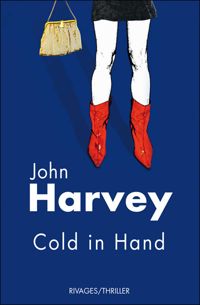 John Harvey - Cold in Hand