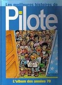  Pilote - Les meilleures histoires de Pilote 