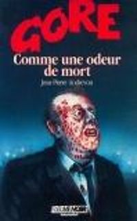 Couverture du livre Comme une odeur de mort - Jean Pierre Andrevon