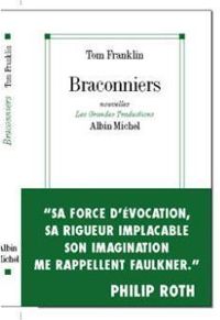 Tom Franklin - Braconniers