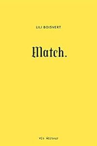 Couverture du livre Match - Lili Boisvert