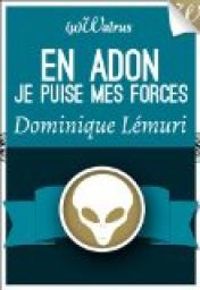 Dominique Lemuri - En Adon je puise mes forces