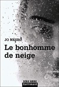 Jo Nesbo - Le Bonhomme de neige