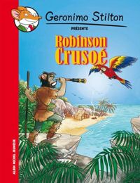 Geronimo Stilton - Robinson Crusoé