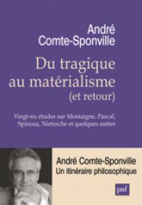 Couverture du livre Du tragique au matérialisme (et retour)  - Andre Comte Sponville