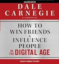 Couverture du livre How to Win Friends and Influence People in the Digital Age - Dale Carnegie