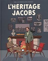 Couverture du livre Autour de Blake & Mortimer : L'héritage Jacobs - Edgar Pierre Jacobs - Eric Verhoest