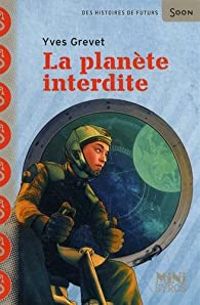 Yves Grevet - La planète interdite