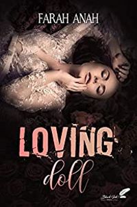 Couverture du livre Loving doll - Farah Anah