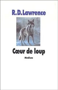 Rd Lawrence - Coeur de loup