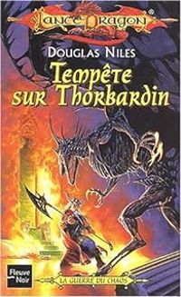 Couverture du livre Tempête sur Thorbadin - Douglas Niles